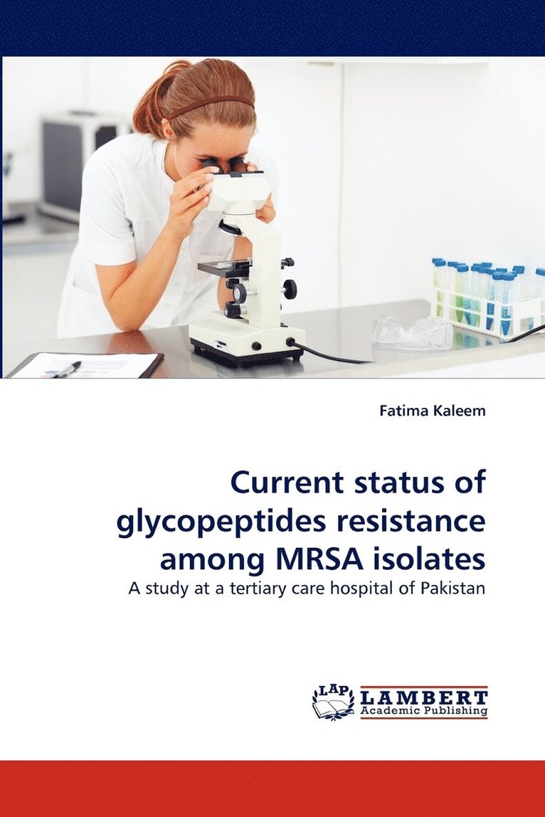 Current status of glycopeptides resistance among MRSA isolates 1