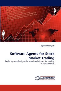 bokomslag Software Agents for Stock Market Trading