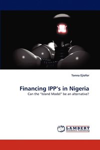 bokomslag Financing IPP's in Nigeria