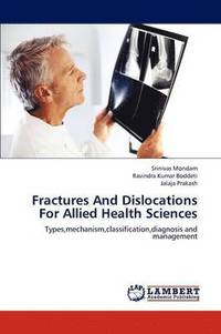 bokomslag Fractures and Dislocations for Allied Health Sciences