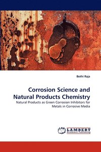bokomslag Corrosion Science and Natural Products Chemistry