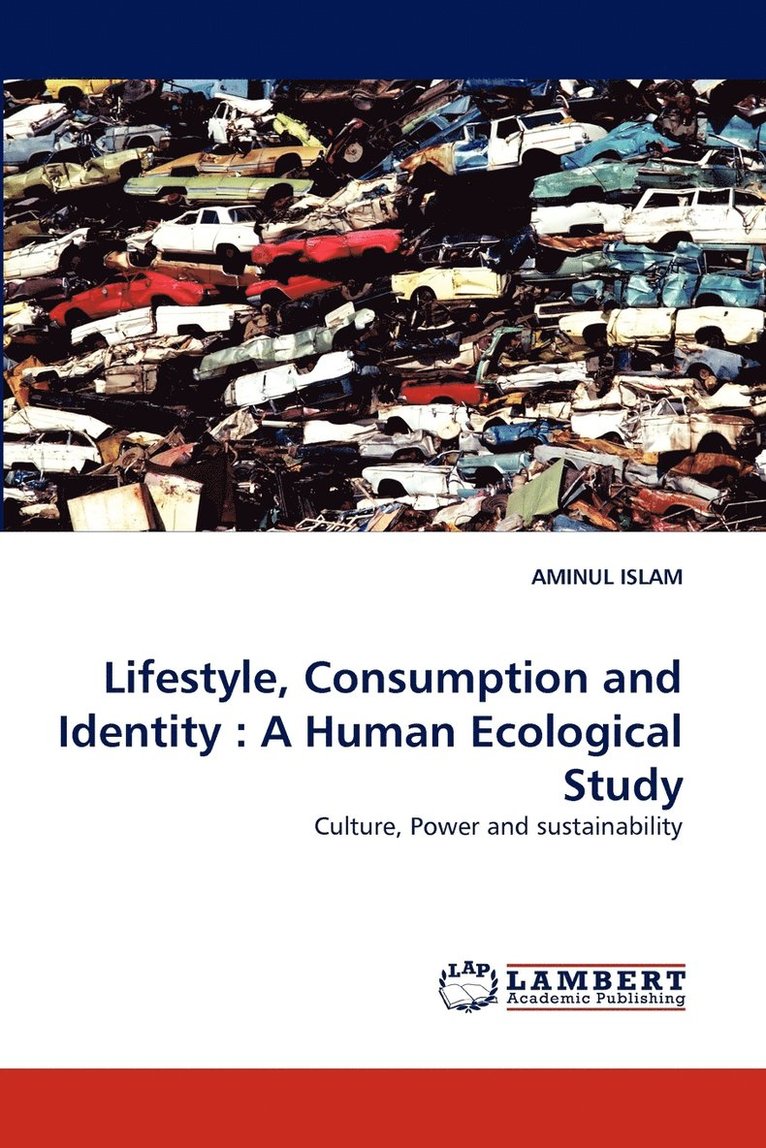 Lifestyle, Consumption and Identity 1