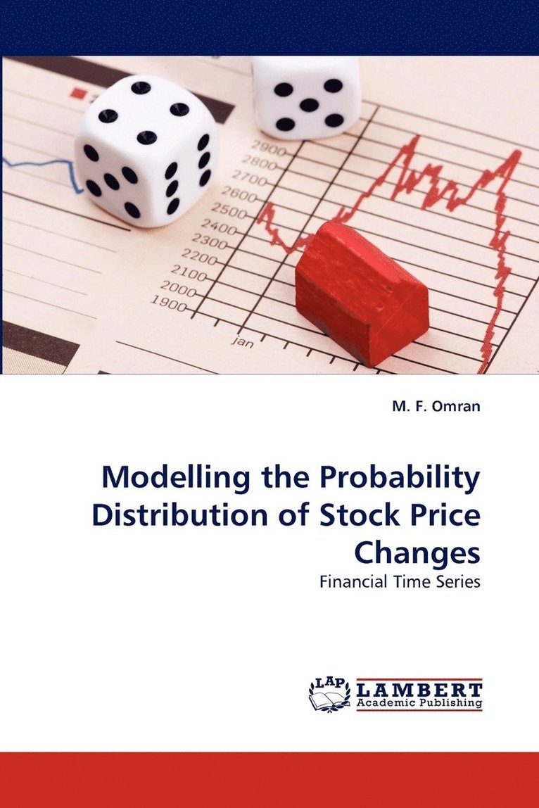 Modelling the Probability Distribution of Stock Price Changes 1