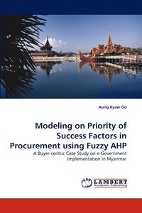 bokomslag Modeling on Priority of Success Factors in Procurement using Fuzzy AHP