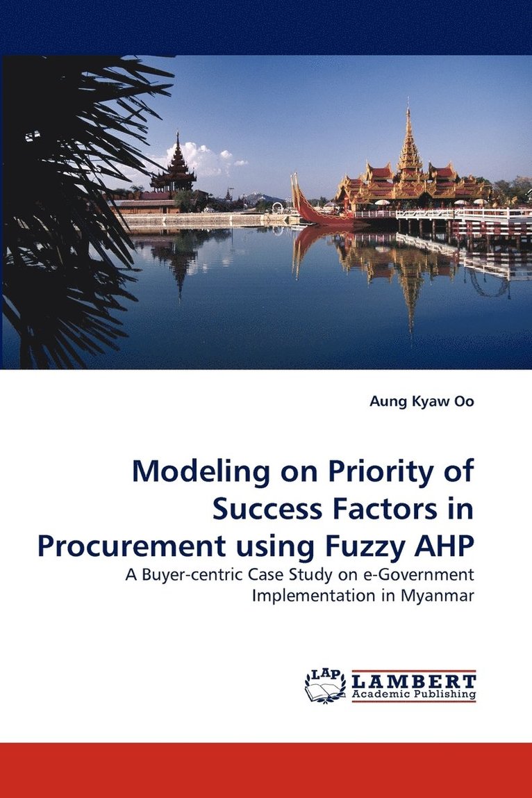Modeling on Priority of Success Factors in Procurement using Fuzzy AHP 1