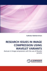 bokomslag Research Issues in Image Compression Using Wavelet Variants