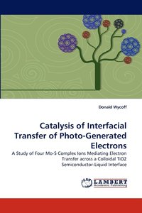 bokomslag Catalysis of Interfacial Transfer of Photo-Generated Electrons