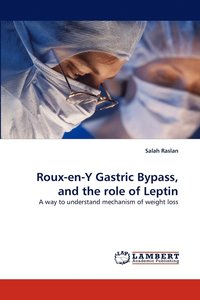 bokomslag Roux-en-Y Gastric Bypass, and the role of Leptin