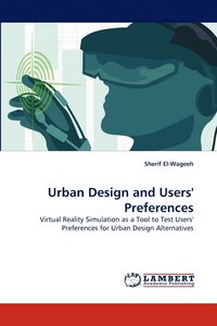 bokomslag Urban Design and Users' Preferences