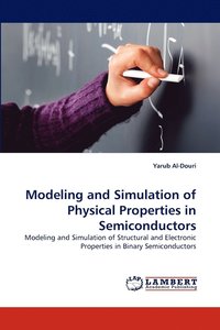 bokomslag Modeling and Simulation of Physical Properties in Semiconductors