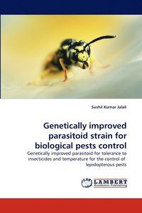 bokomslag Genetically improved parasitoid strain for biological pests control