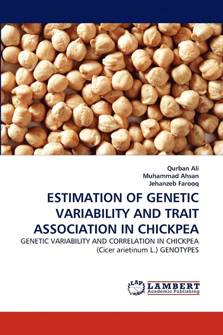 Estimation of Genetic Variability and Trait Association in Chickpea 1