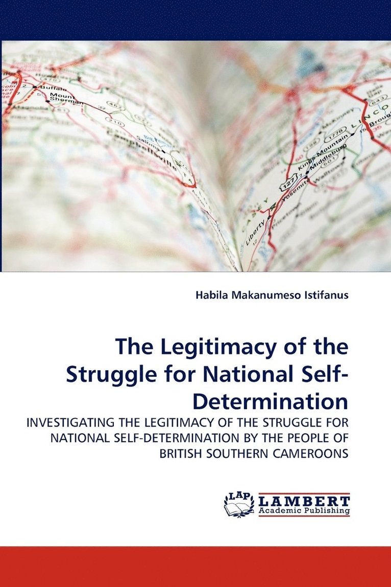 The Legitimacy of the Struggle for National Self-Determination 1