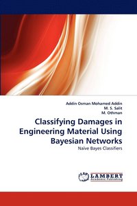 bokomslag Classifying Damages in Engineering Material Using Bayesian Networks