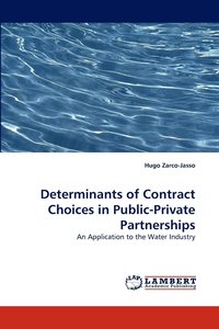 bokomslag Determinants of Contract Choices in Public-Private Partnerships