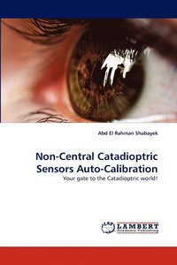 bokomslag Non-Central Catadioptric Sensors Auto-Calibration