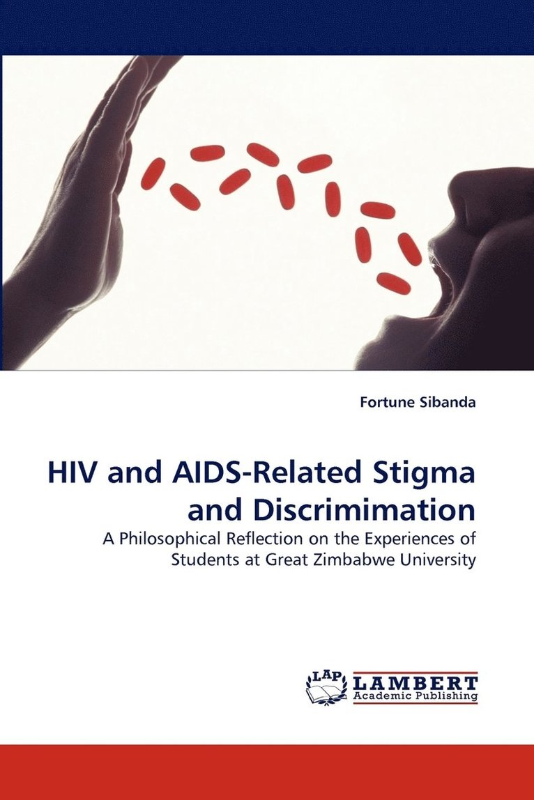 HIV and AIDS-Related Stigma and Discrimimation 1