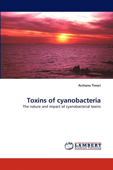 bokomslag Toxins of cyanobacteria