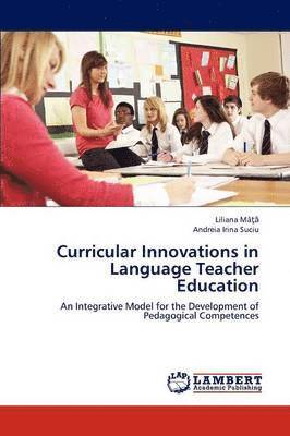 Curricular Innovations in Language Teacher Education 1