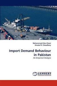 bokomslag Import Demand Behaviour in Pakistan