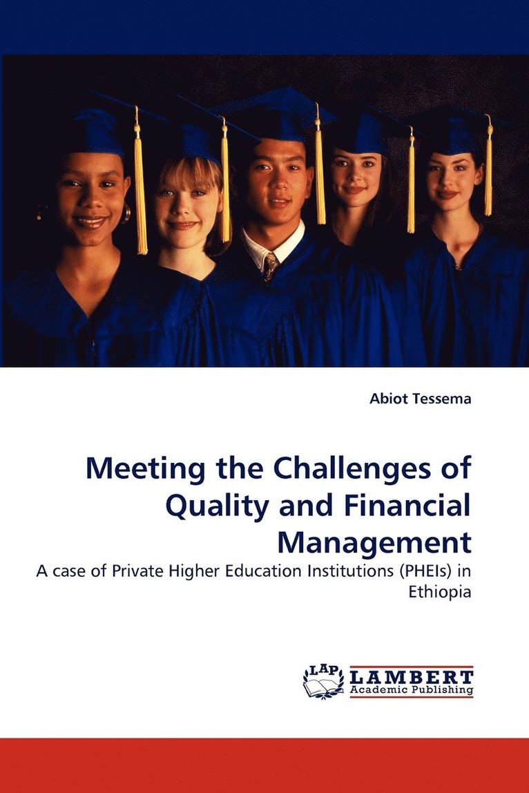 Meeting the Challenges of Quality and Financial Management 1