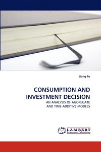 bokomslag Consumption and Investment Decision