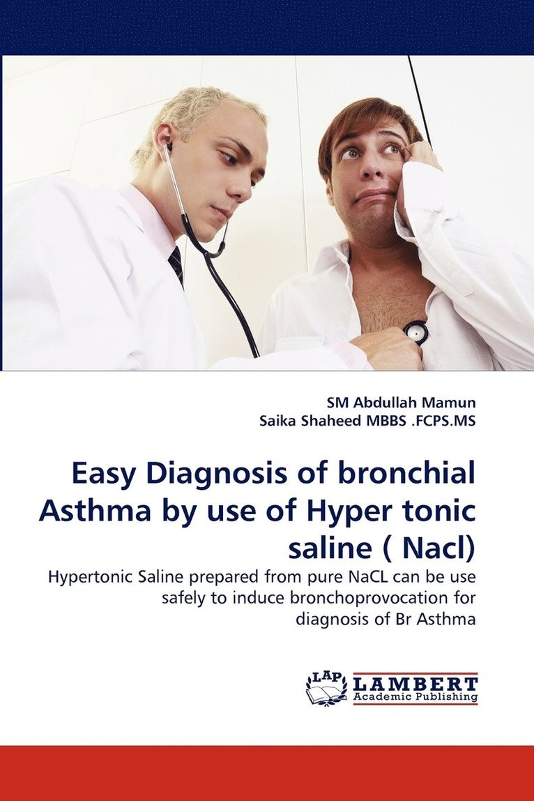 Easy Diagnosis of Bronchial Asthma by Use of Hyper Tonic Saline ( Nacl) 1