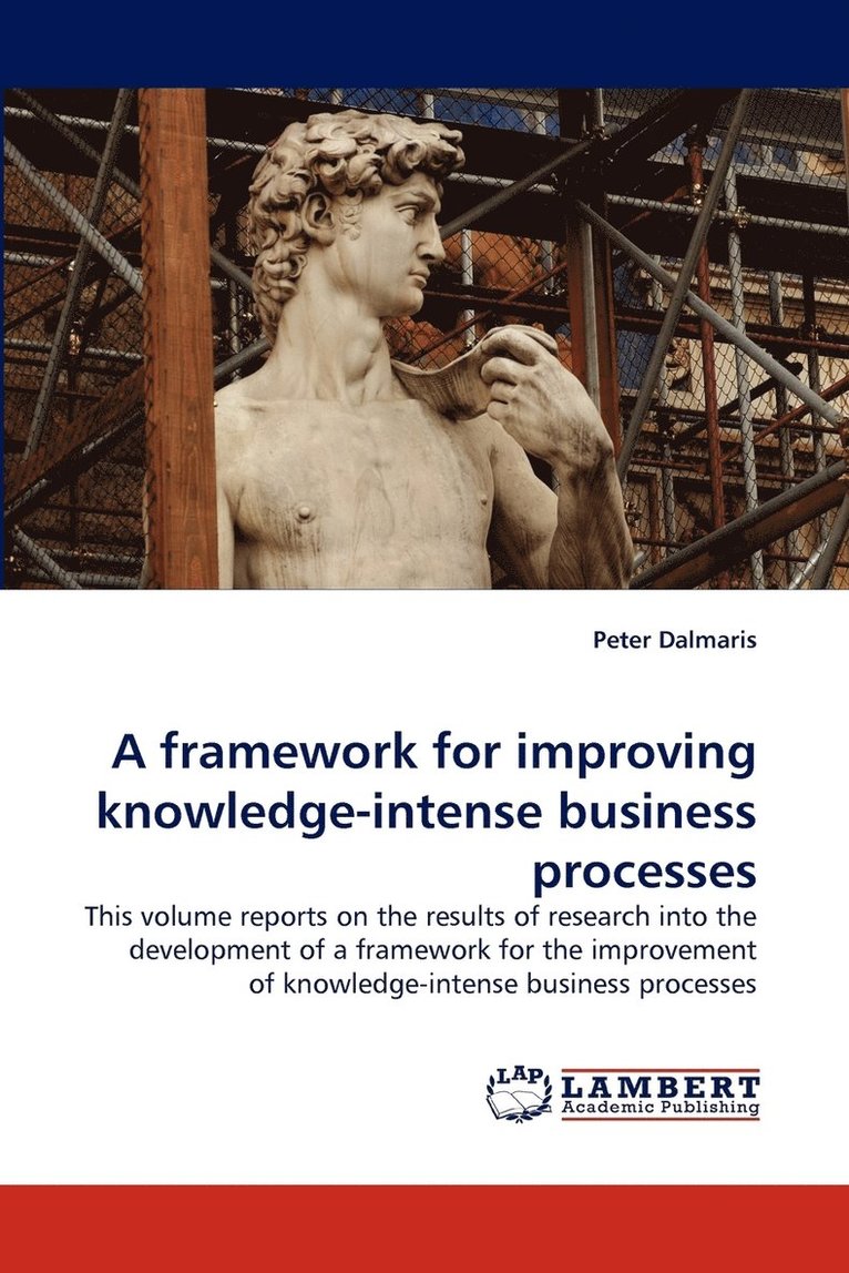 A Framework for Improving Knowledge-Intense Business Processes 1