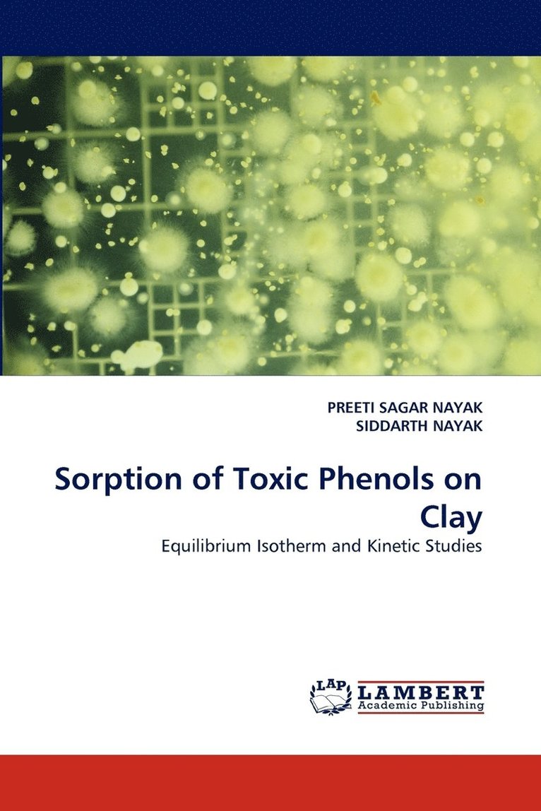 Sorption of Toxic Phenols on Clay 1