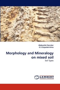 bokomslag Morphology and Mineralogy on mixed soil