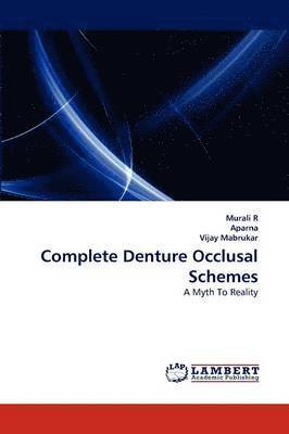 Complete Denture Occlusal Schemes 1