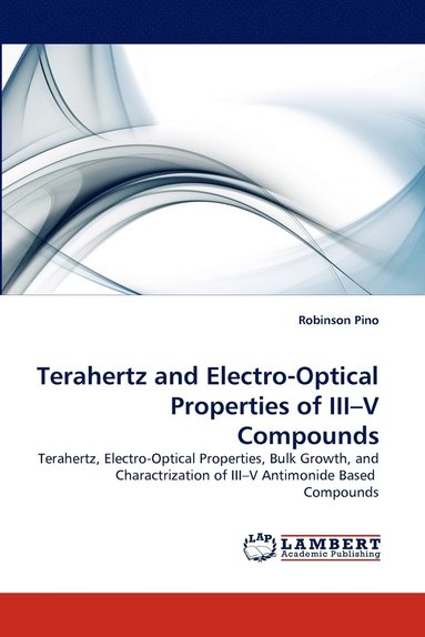 bokomslag Terahertz and Electro-Optical Properties of III-V Compounds