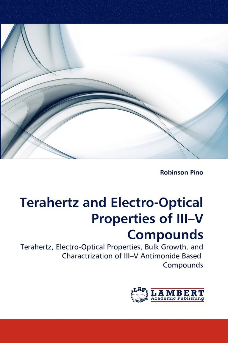 Terahertz and Electro-Optical Properties of III-V Compounds 1