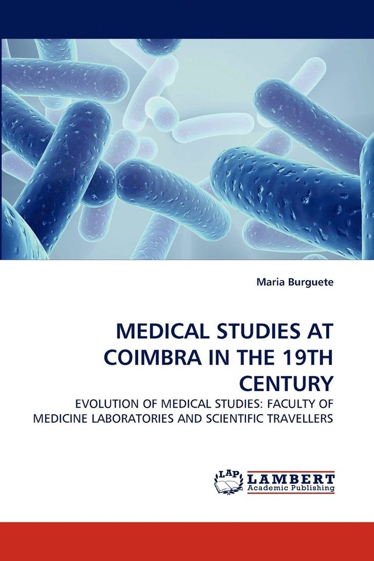 Medical Studies at Coimbra in the 19th Century 1