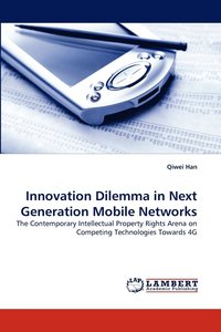 bokomslag Innovation Dilemma in Next Generation Mobile Networks