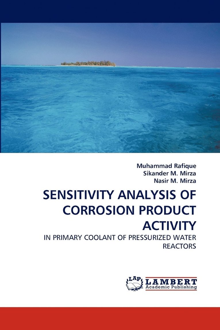 Sensitivity Analysis of Corrosion Product Activity 1