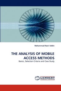 bokomslag The Analysis of Mobile Access Methods