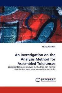 bokomslag An Investigation on the Analysis Method for Assembled Tolerances