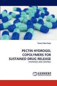 bokomslag Pectin Hydrogel Copolymers for Sustained Drug Release