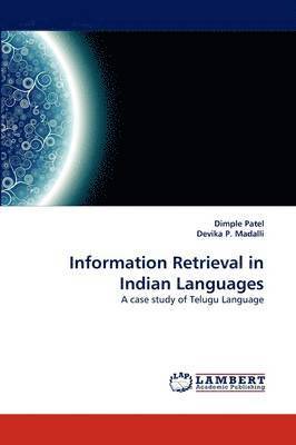 Information Retrieval in Indian Languages 1