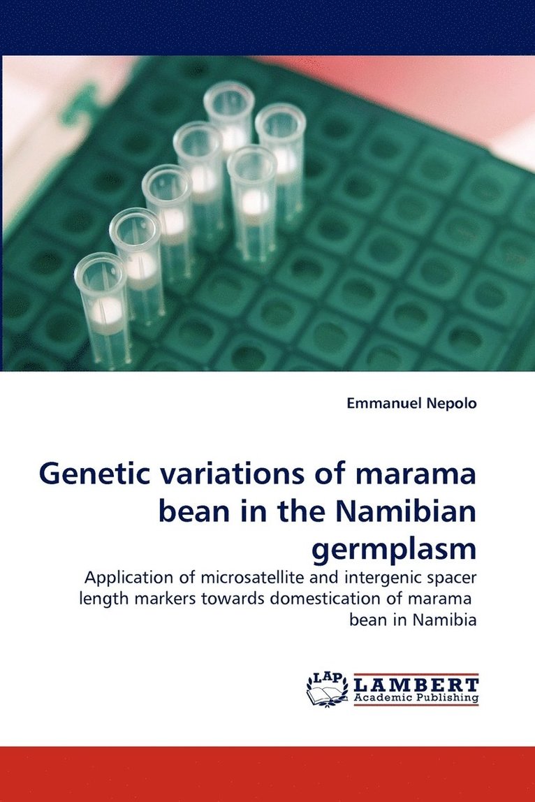 Genetic Variations of Marama Bean in the Namibian Germplasm 1