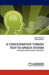 bokomslag A Concatenative Turkish Text-To-Speech System