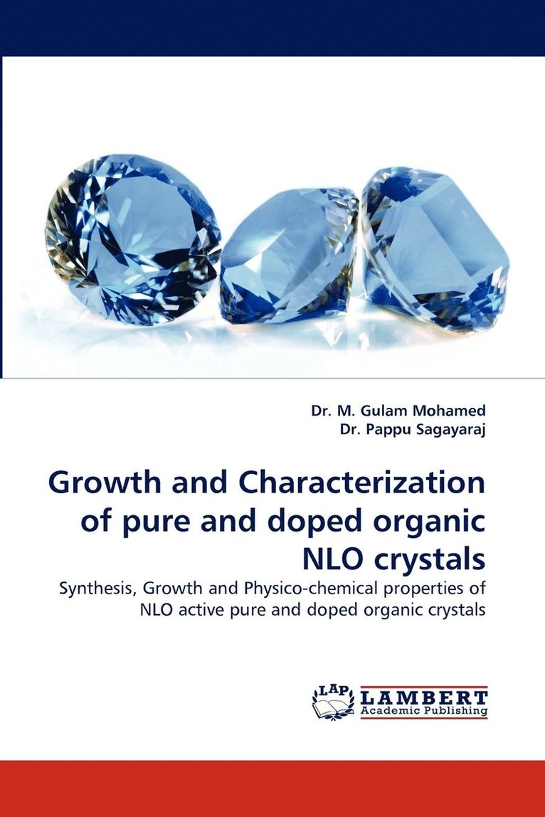 Growth and Characterization of Pure and Doped Organic Nlo Crystals 1