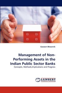 bokomslag Management of Non-Performing Assets in the Indian Public Sector Banks