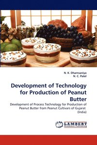 bokomslag Development of Technology for Production of Peanut Butter