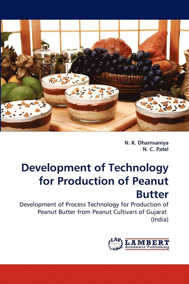 Development of Technology for Production of Peanut Butter 1
