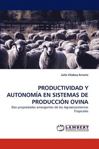 bokomslag Productividad y Autonomia En Sistemas de Produccion Ovina