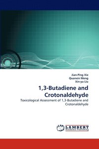 bokomslag 1,3-Butadiene and Crotonaldehyde