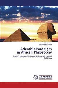 bokomslag Scientific Paradigm in African Philosophy