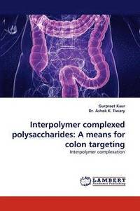 bokomslag Interpolymer Complexed Polysaccharides